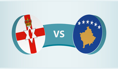 Northern Ireland vs Kosovo, team sports competition concept.