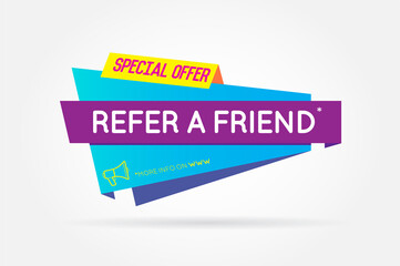 Refer a friend colorful banner or poster. Referral Campaign. Refer and Earn Money. Affiliate Program. Vector.