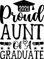 Graduation Quotes design SVG, Family vector t-shirt SVG Cut Files for Cutting Machines like Cricut and Silhouette