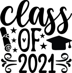 Obraz premium Graduation Quotes design SVG, Family vector t-shirt SVG Cut Files for Cutting Machines like Cricut and Silhouette