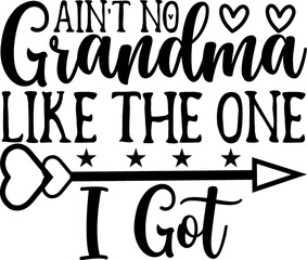 
grandma Quotes design SVG, Family vector t-shirt SVG Cut Files for Cutting Machines like Cricut and Silhouette