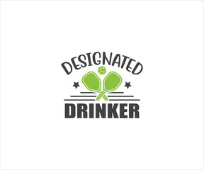 Designated drinker Svg, Pickleball SVG, Pickleball Cricut Files,  Pickleball t-shirt design