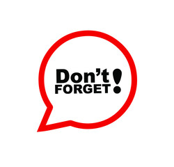 Don't forget sign on white background	