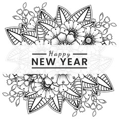 Happy new year with mehndi flower, doodle ornament, outline hand draw. coloring book page.