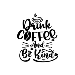 Coffee quotes svg design vector