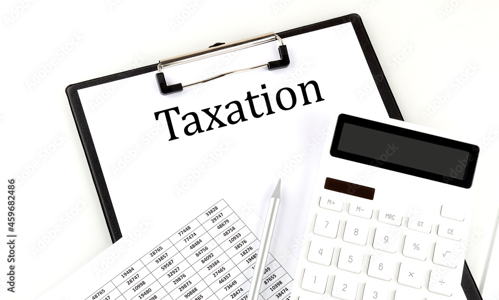 Poster taxation text on folder with chart and calculator on the white background