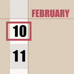 february 10. 10th day of month, calendar date.Beige background with white stripe and red square, with changing dates. Concept of day of year, time planner, winter month.