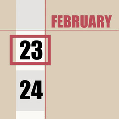 february 23. 23th day of month, calendar date.Beige background with white stripe and red square, with changing dates. Concept of day of year, time planner, winter month.