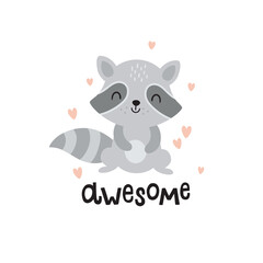 cute raccoon and awesome hand lettering text