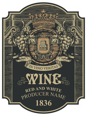 Vector wine label with hand-drawn bunches of grape, a crown and a knightly shield on a wooden barrel in a figured frame. Old ornate illustration in vintage style in black and beige colors