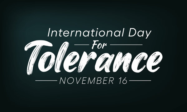International day for Tolerance is observed every year on November 16, to generate public awareness of the dangers of intolerance. vector illustration