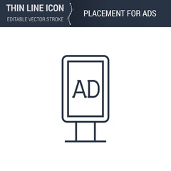 Symbol of Placement for ADS Thin Line Icon of Advertising Media. Stroke Pictogram Graphic Suitable for Infographics. Editable Vector Stroke. Premium Mono Linear Plain Laconic Logo