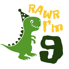 Obraz premium I am 9 Dinosaur, nine year rawr birthday boy