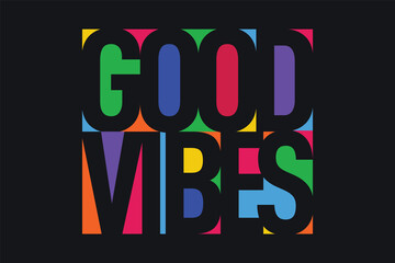 Good Vibes vector lettering design