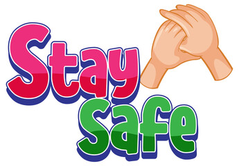 Stay Safe font with two hands holding together isolated