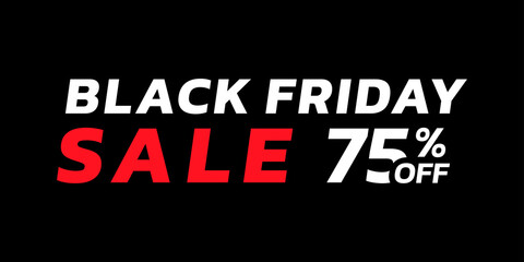 Black Friday sale banner with 75 percent price off. Modern discount card for promotion, ad and web design. Vector illustration.