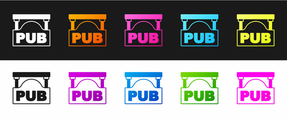 Set Street signboard with inscription Pub icon isolated on black and white background. Suitable for advertisements bar, cafe, restaurant. Vector