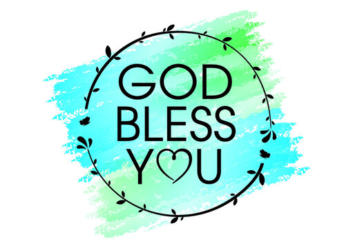 God Bless You Images – Browse 3,030 Stock Photos, Vectors, And Video |  Adobe Stock