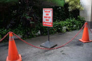 Sign system, Parking is prohibited and only for Pick Up and Drop Off purposes which are usually...