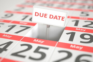 DUE DATE sign on May 18 in a calendar, 3d rendering