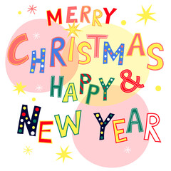 Decorative poster with wishes of a Merry Christmas and Happy New Year. Decorative cover for New Year greeting card