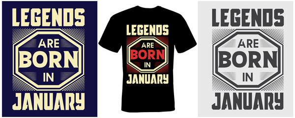 legends are born in January t-shirt design January 