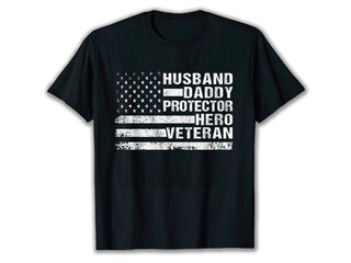 Husband Daddy Protector Hero Veteran, Veteran t-shirt, U.s Veteran T-shirt, Army t-shirt, Military t-shirt, American Veteran t-shirt, t-shirt Design, t-shirt, veteran Daddy t-shirt,