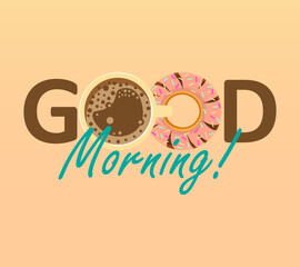 Banner message of good morning with a cup of coffee in vanilla colored and a donut soft pink colored with sprinkles on yellow and orange background