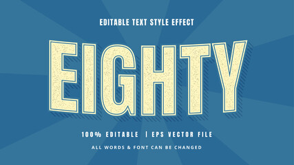 Eighty Vintage Retro 3d Text Style Effect. Editable illustrator text style.