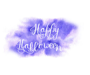 Naklejka na ściany i meble White Lettering Happy Halloween on watercolor stain. Postcard, banner with congratulations. Autumn holiday.