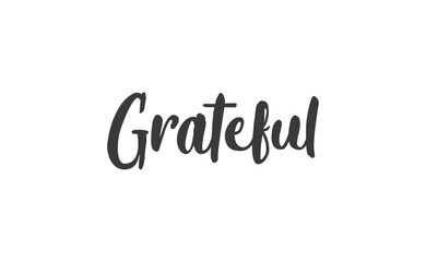 Grateful inspirational lettering vector illustration. Calligraphy word. handwritten phrase.