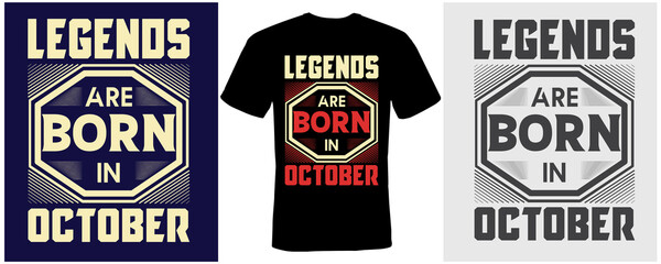 legends are born in October t-shirt design for October