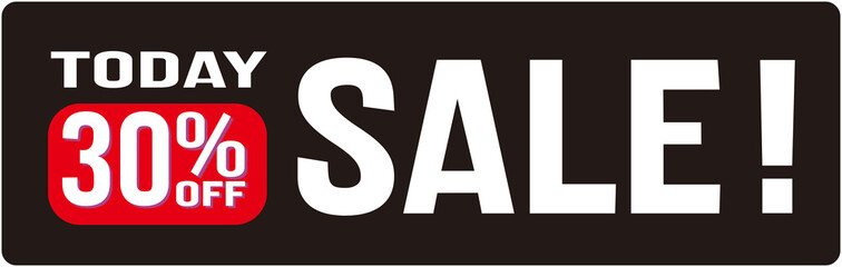 A banner sign that says today sale 30% off