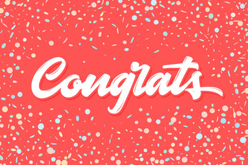 Congrats. Greeting card. Vector handwritten lettering.