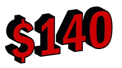 Save 140 Dollar - $140 3D red Price Symbol Offer