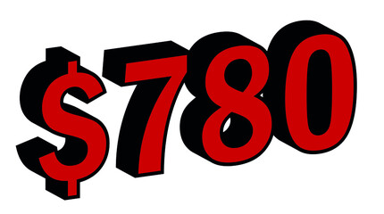 Save 780 Dollar - $780 3D red Price Symbol Offer