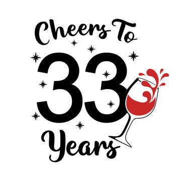 Cheers To 33 Years, 33th Birthday thirty three Birthday, cute birthday party sign
