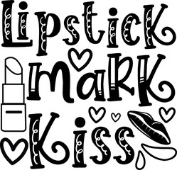 Makeup svg Quotes design SVG, Family vector t-shirt SVG Cut Files for Cutting Machines like Cricut and Silhouette