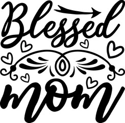 mom svg Quotes design SVG, Family vector t-shirt SVG Cut Files for Cutting Machines like Cricut and Silhouette