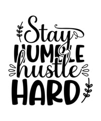 Hustle SVG Bundle, Be Humble svg, Stay Humble Hustle, Hustle Hard svg, Hustle Baby svg, Hustle svg Files, hustle svg cut file, hustle svgs, Hustle Hit Never Quit svg, Football Helmet Svg, Football svg
