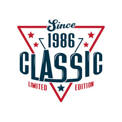 Since, 1986 Classic, Limited Edition, Happy Birthday vintage Label Retro design