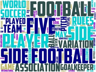 Obraz premium five a side football typography, wordart, wordcloud, side,goal,soccer,football