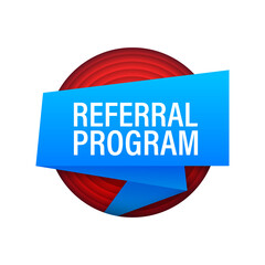 Referral program banner. Vector banner. Announcement. Megaphone with Referral program message in bubble speech banner.