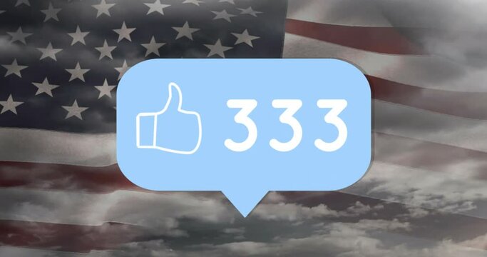 Animation of speech bubble with numbers and like icon over clouds and flag of usa