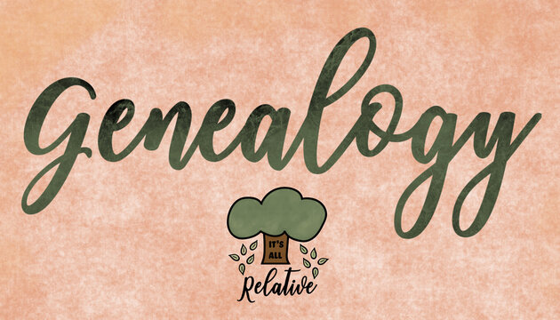 Genealogy - script lettering on vintage background with tree and falling leaves. Genealogy: It's All Relative graphic for professional genealogists and family historians.
