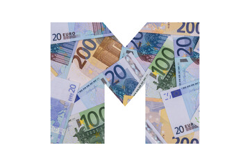 Obraz na płótnie Canvas M. A letter of the Latin alphabet, the entire area of which is occupied by chaotically spread out euro bills of various denominations on a white background