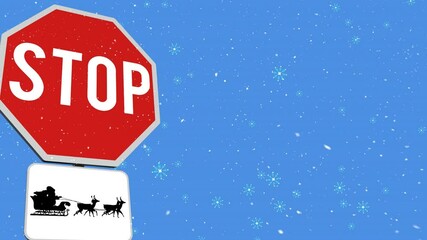 Animation of snow falling over stop sign with santa sleigh on blue background - Powered by Adobe