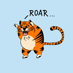 Fototapeta na wymiar Vector illustration with a big cute tiger and the inscription Roar, a roaring Chinese tiger in cartoon style. Illustration for T-shirts, postcards, posters, banners.