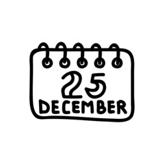 Single hand drawn calendar page on December 25. Vector illustration in doodles style. Isolated on white background.