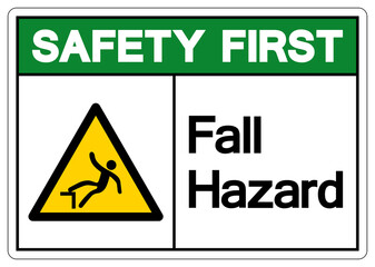 Safety First Fall Hazard Symbol, Vector Illustration, Isolate On White Background Label. EPS10